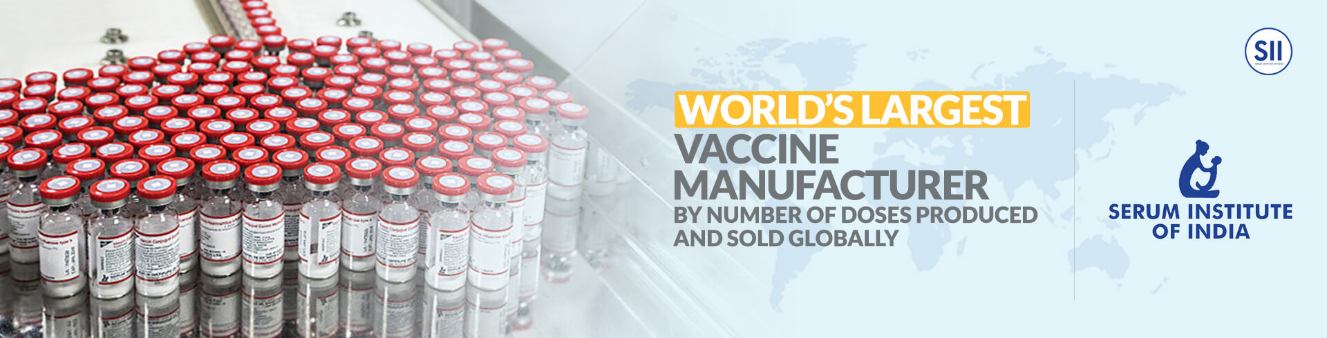 World's Largrst Vaccine Manufacturer